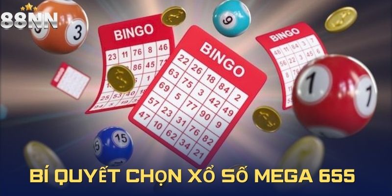 Bí quyết chọn xổ số mega 655
