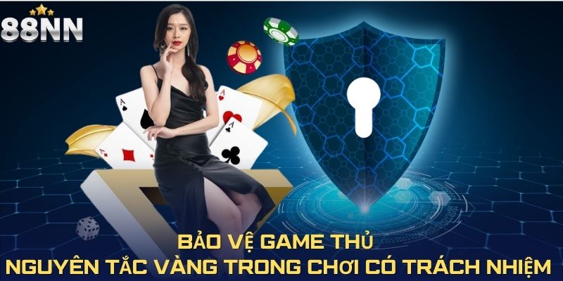 Bảo vệ game thủ - Nguyên tắc vàng trong chơi có trách nhiệm
