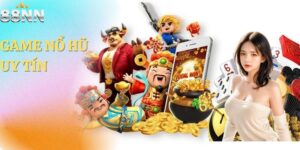 Game Nổ Hũ Uy Tín – Bí Quyết Chinh Phục Jackpot Khủng