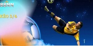 Kèo 3/4: Giới Thiệu Chi Tiết Và Kinh Nghiệm Chơi Hiệu Quả