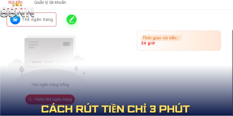Không quá 3 phút bạn đã rút tiền về tài khoản cá nhân của mình