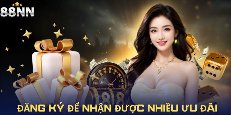 Nhanh tay đăng ký ngay để kịp thời nhận ưu đãi