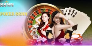 Poker 88nn - Giới Thiệu Và Hướng Dẫn Cách Chơi Dễ Hiểu