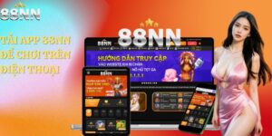 Tải App 88NN | Trải Nghiệm An Toàn Ngay Trên Điện Thoại