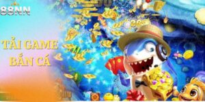 Tải Game Bắn Cá - Sở Hữu Ngay App Xịn Chỉ Vài Phút Ngắn