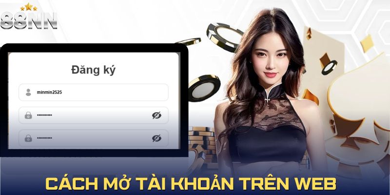Từng bước mở tài khoản trên website